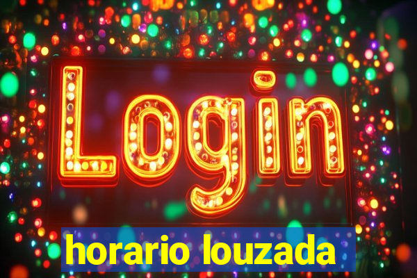 horario louzada